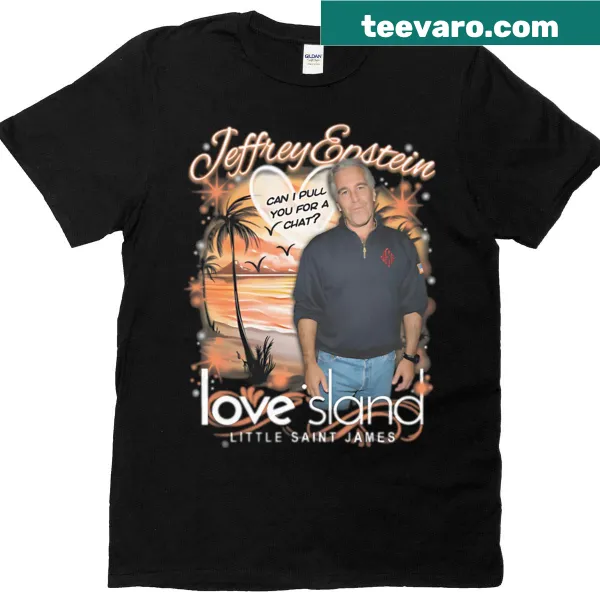 Edgy t-shirt featuring 'Jeffrey Epstein Love Island' text design