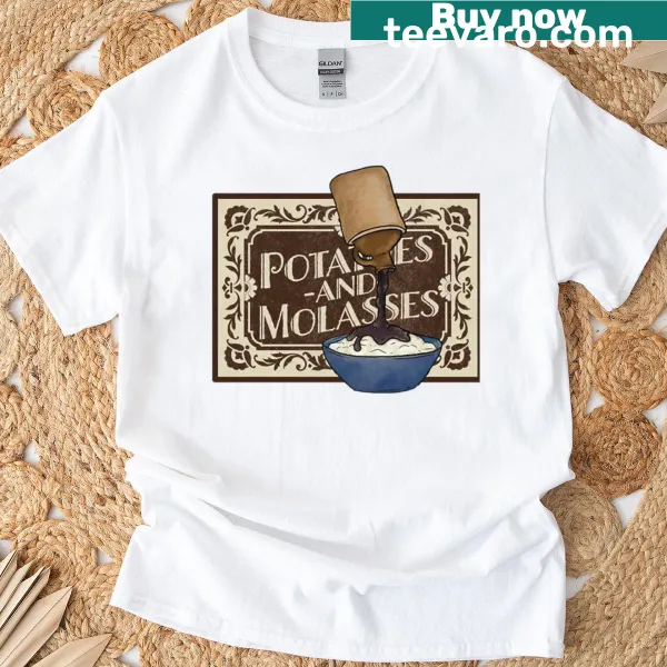 Charming graphic of potatoes and molasses t-shirt