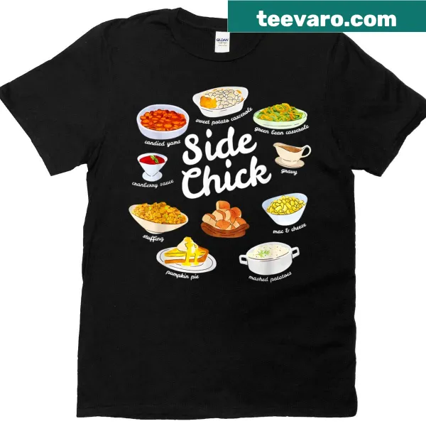 Funny Friendsgiving t-shirt featuring Side Chick design