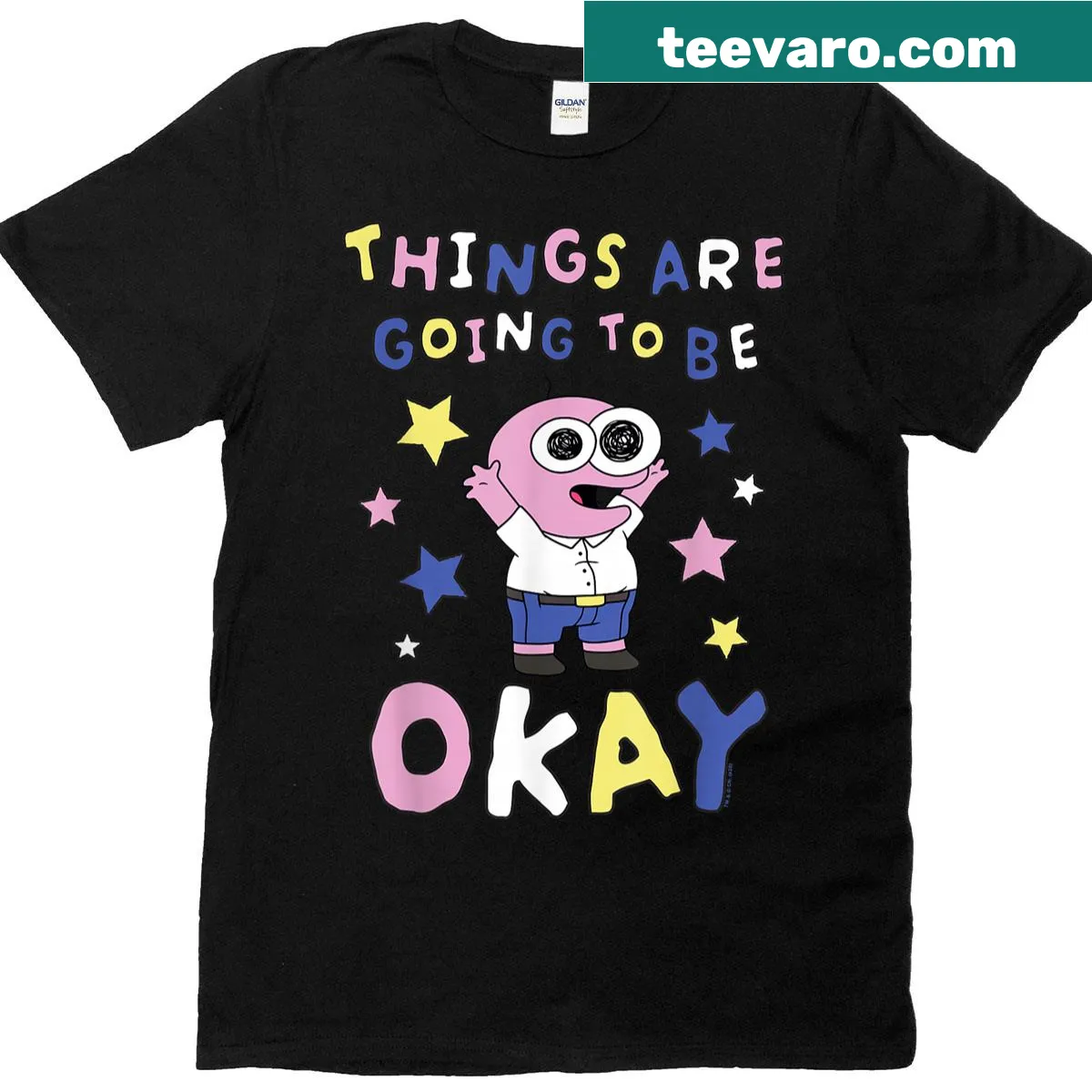 Cartoon T-shirt featuring 'Things Are Going To Be Okay' message — on a men's t-shirt