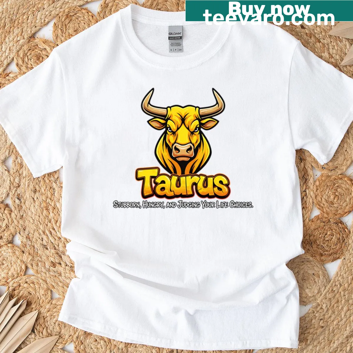 Funny Taurus T-shirt with a humorous slogan — on a men's t-shirt