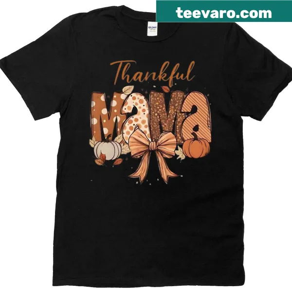 Heartfelt 'Thankful Mama' text design T-shirt