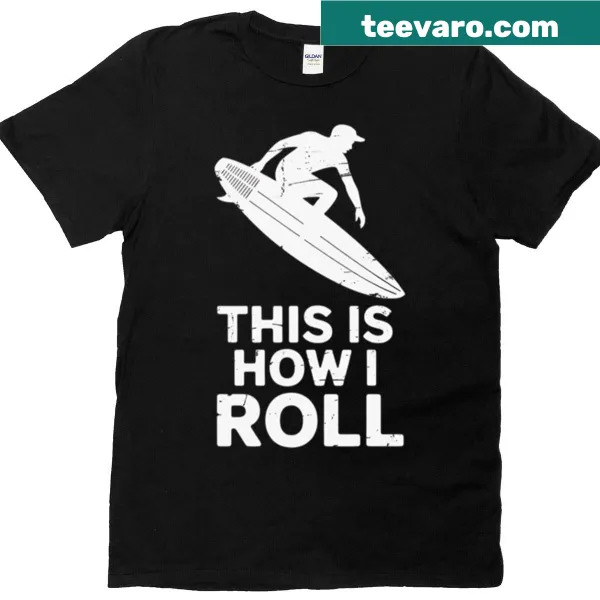 T-shirt with the phrase 'This Is How I Roll' in a jet ski theme