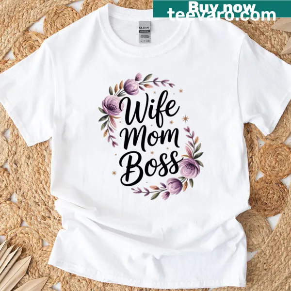 Wife Mom Boss t-shirt with bold and humorous typography