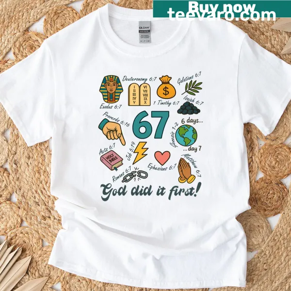 Humorous Christian meme T-shirt with 'God Did It First' text.