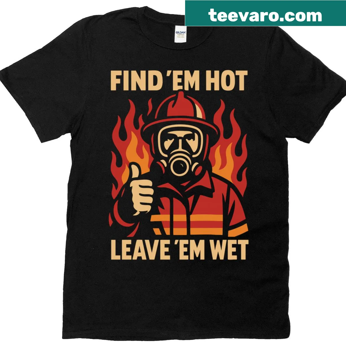 Humorous firefighter t-shirt with bold text — on a men's t-shirt