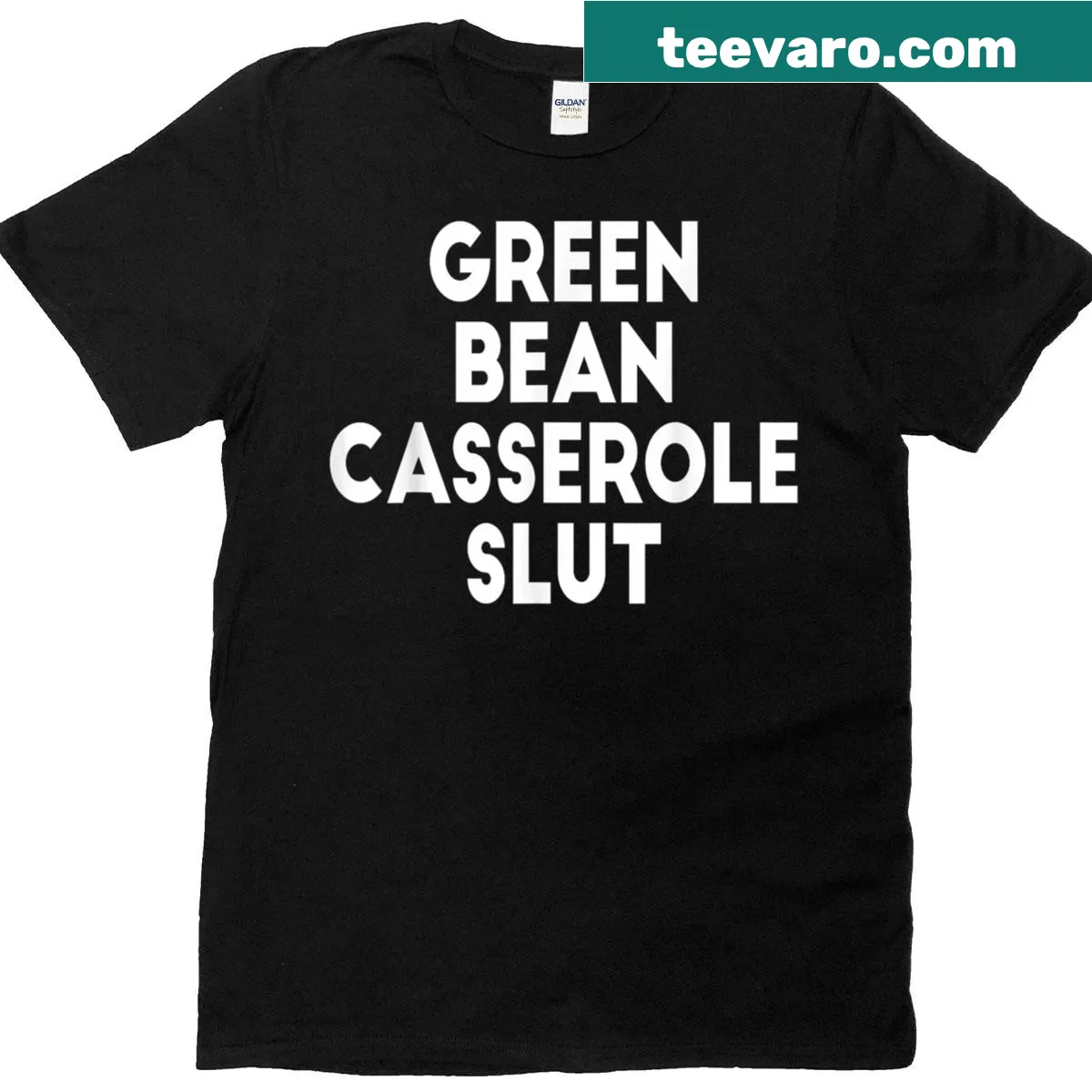 Funny T-shirt featuring humorous text about green bean casserole — on a men's t-shirt