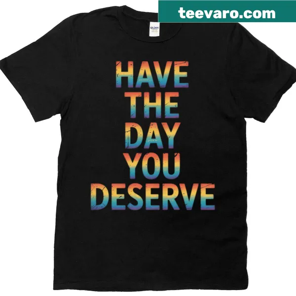 Motivational quote saying t-shirt encouraging positivity