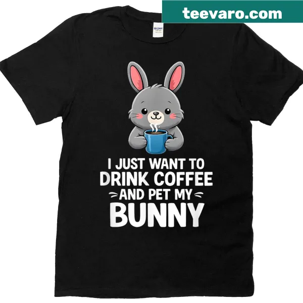 Cozy t-shirt expressing love for coffee and bunnies with playful text