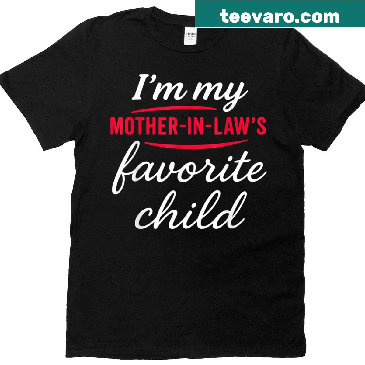 Humorous T-shirt declaring favorite child-in-law status — on a men's t-shirt