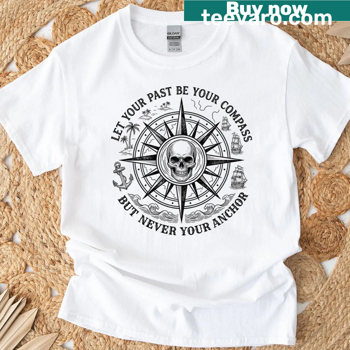 Inspirational phrase T-shirt: 'Let Your Past Be Your Compass But Never Your Anchor' — on a men's t-shirt