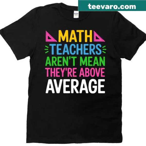 Witty typography T-shirt for math teachers with humorous saying