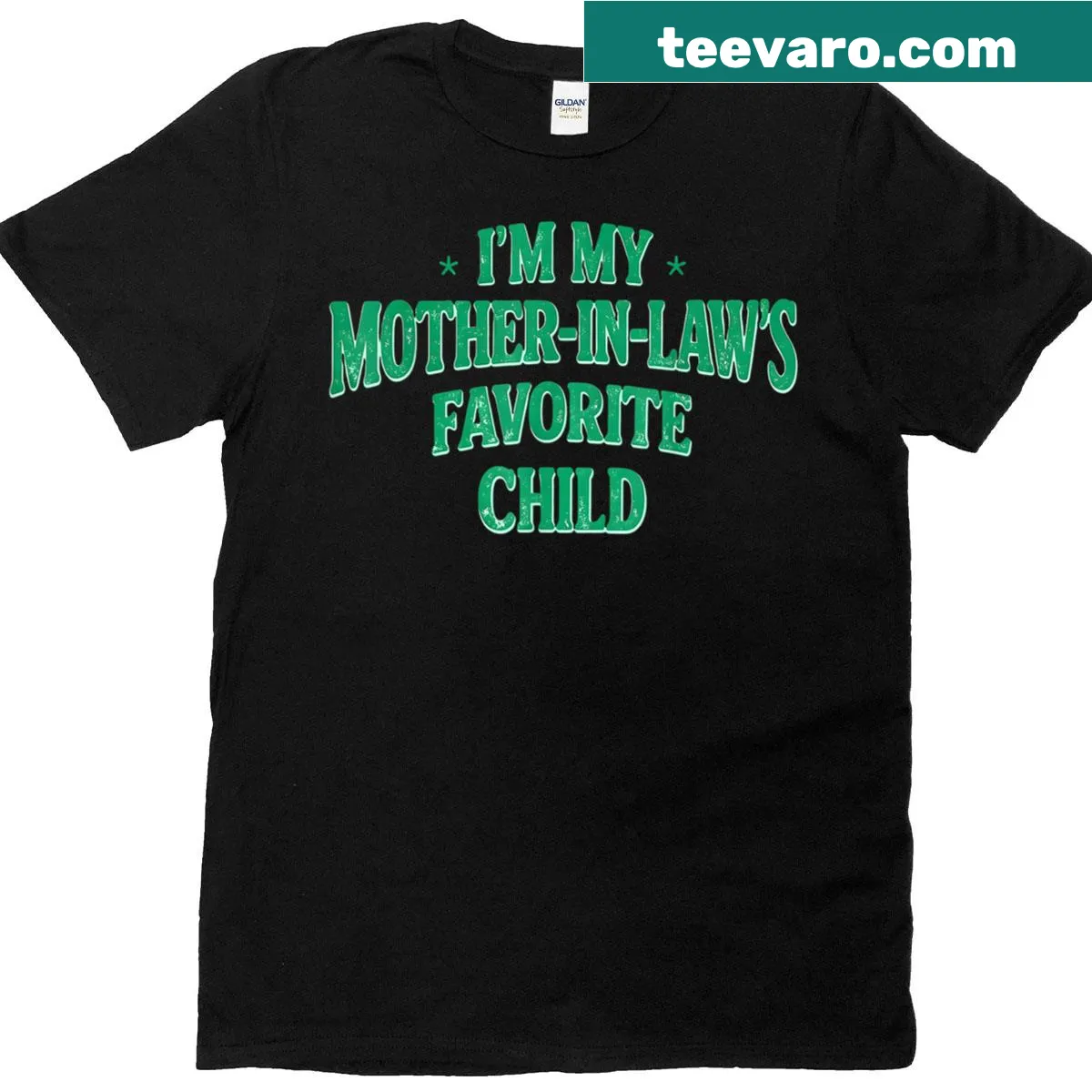 Funny T-shirt about being the favorite child of a mother-in-law — on a men's t-shirt