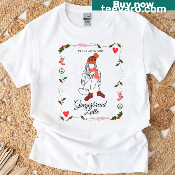 T-shirt with 'Peace Love And Gingerbread Latte' illustration