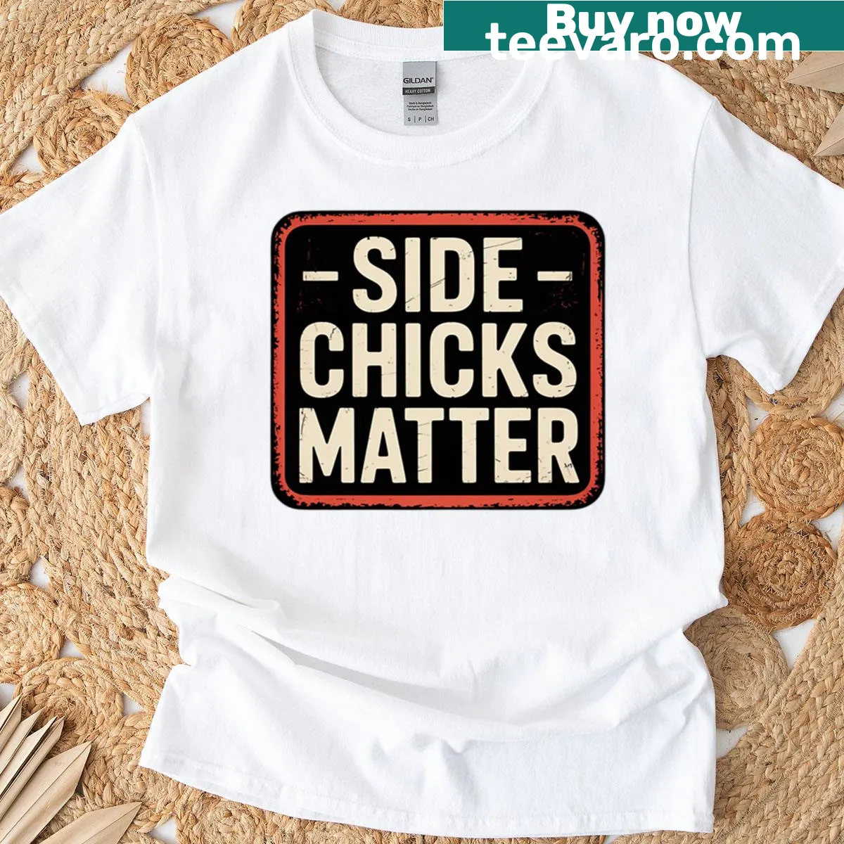 Side Chicks Matter t-shirt with bold typography — on a men's t-shirt