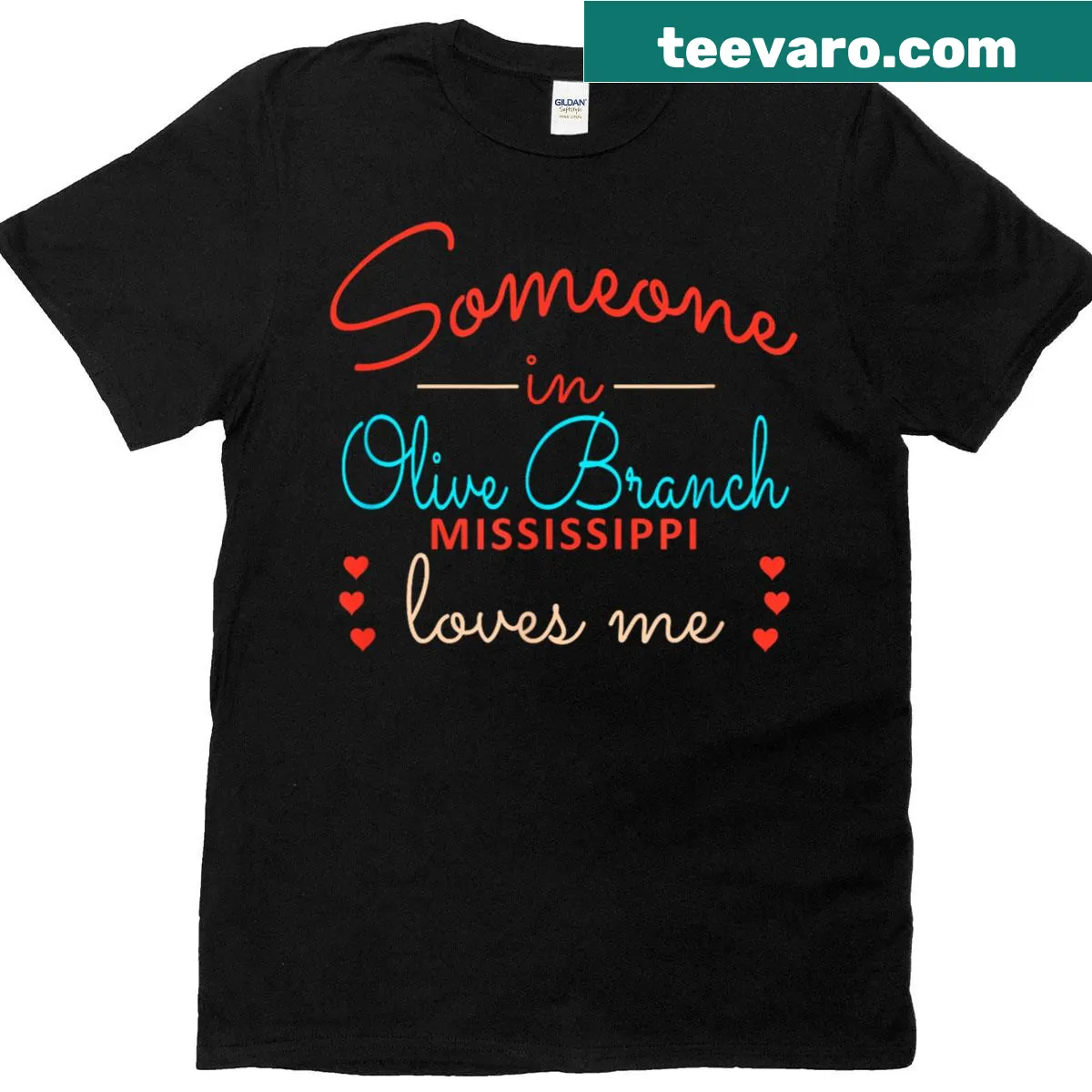 T-shirt with text 'Someone In Olive Branch Mississippi Loves Me' — on a men's t-shirt