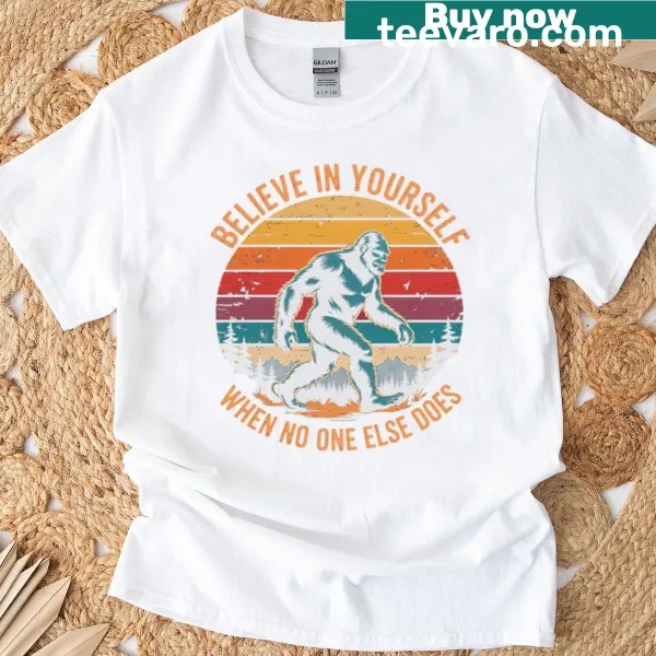Inspirational Bigfoot graphic t-shirt for all ages