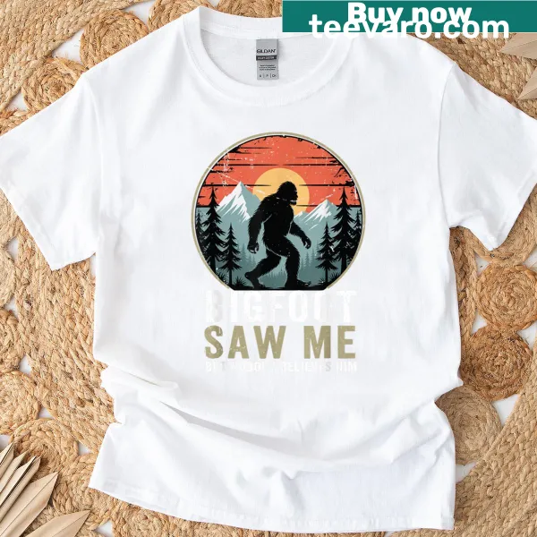 Funny Sasquatch t-shirt with humorous text about Bigfoot.