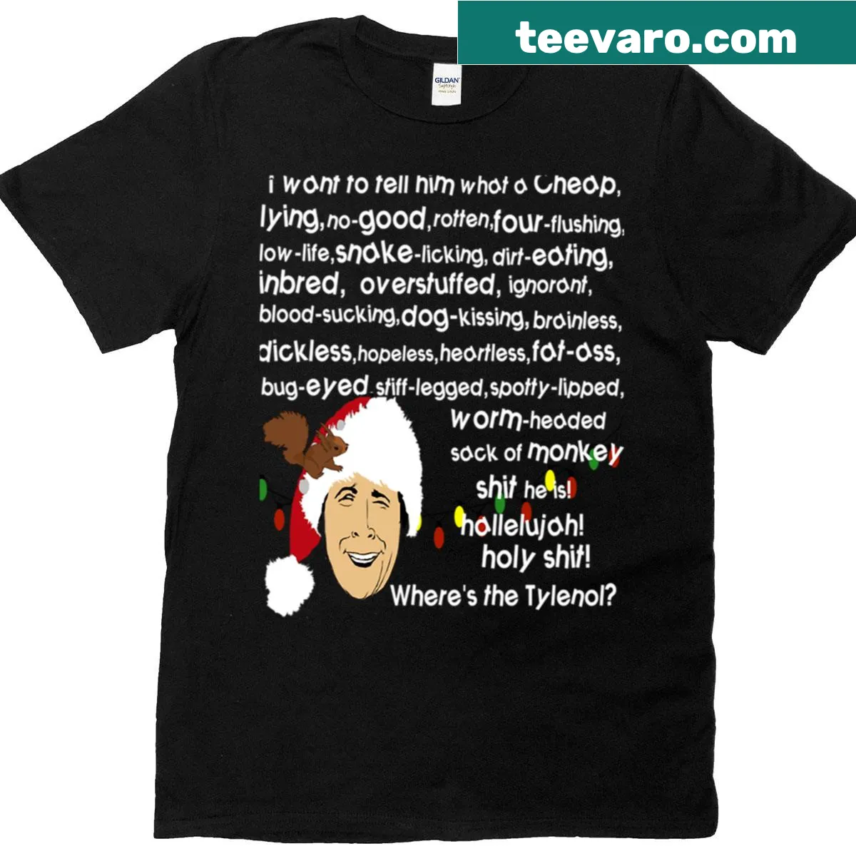 Bold quote graphic of Clark Griswold on a humorous T-shirt — on a men's t-shirt