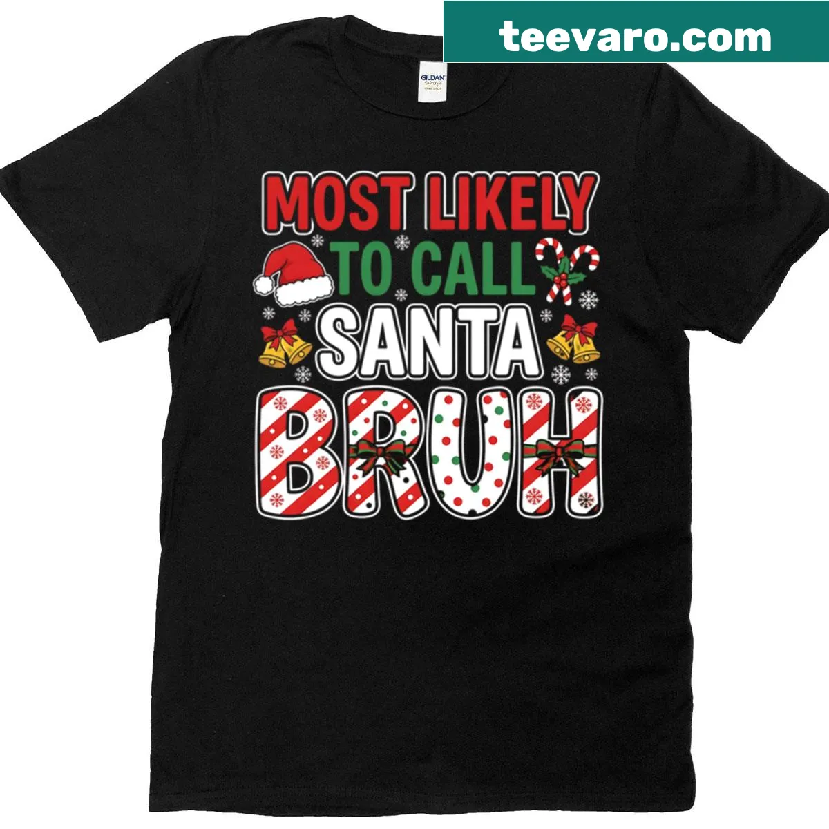 Funny Christmas t-shirt with 'Most Likely To Call Santa Bruh' phrase — on a men's t-shirt