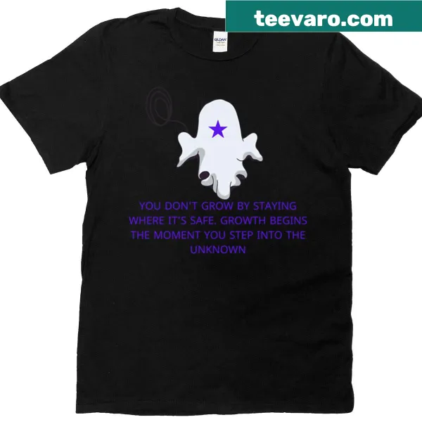 Motivational ghost-themed quote graphic on a T-shirt