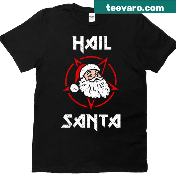 T-shirt with the festive phrase Hail Santa in fun font