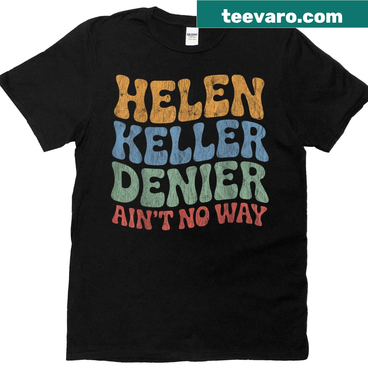 Vintage meme t-shirt with a statement about Helen Keller — on a men's t-shirt