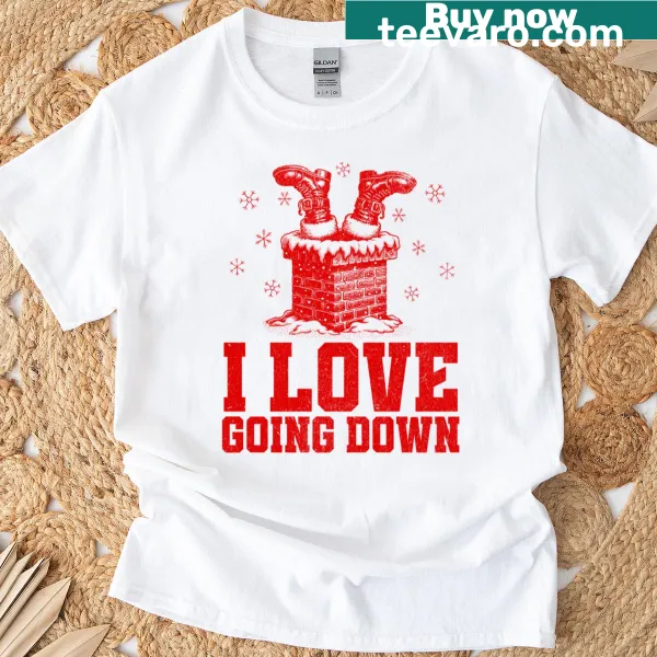 Funny T-shirt with cheeky phrase about going down