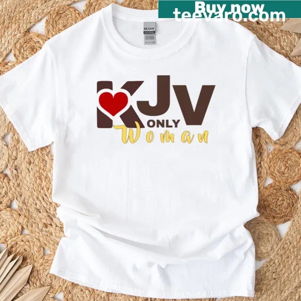 Funny KJV Woman t-shirt with red heart graphic