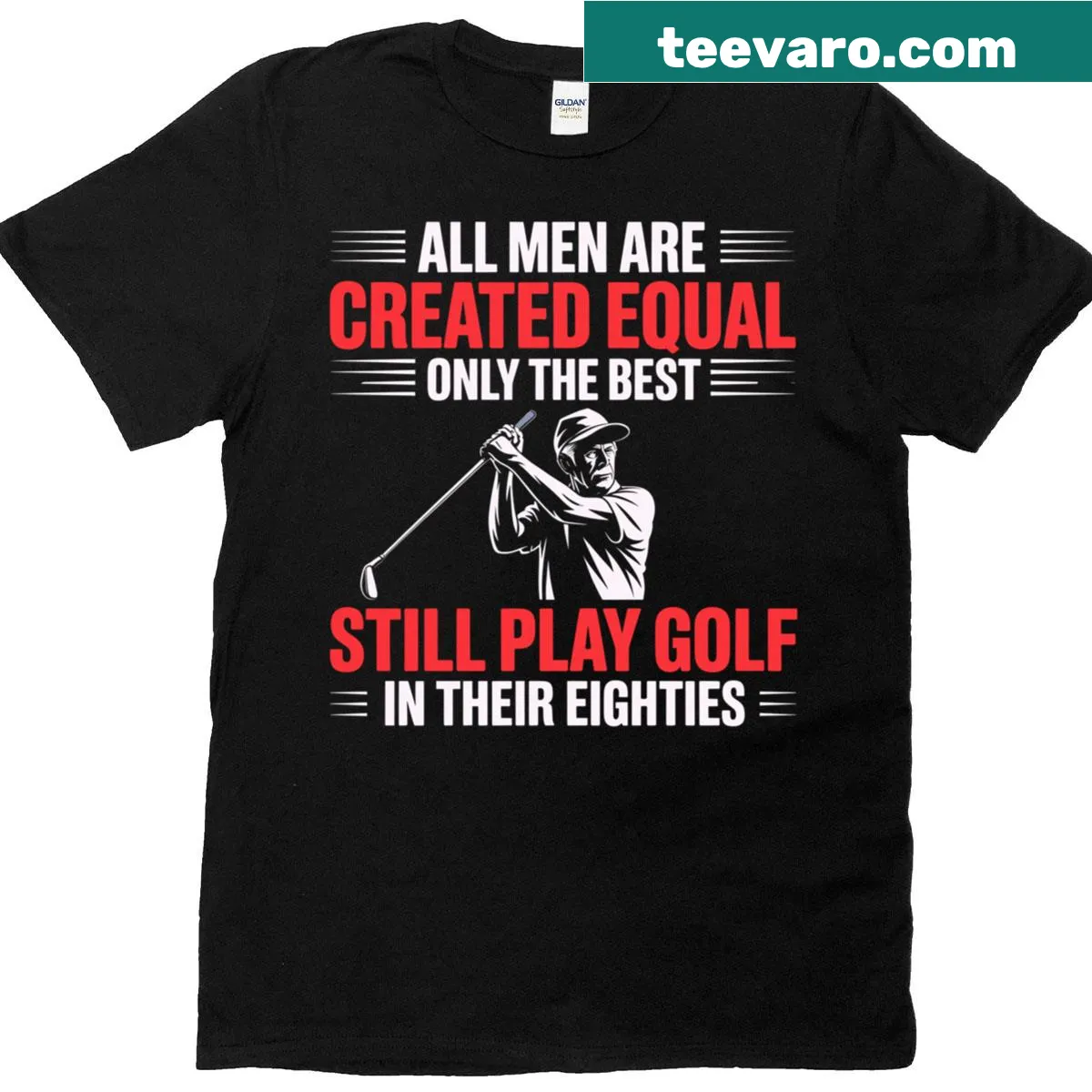 Inspirational quote shirt about playing golf at eighty — on a men's t-shirt
