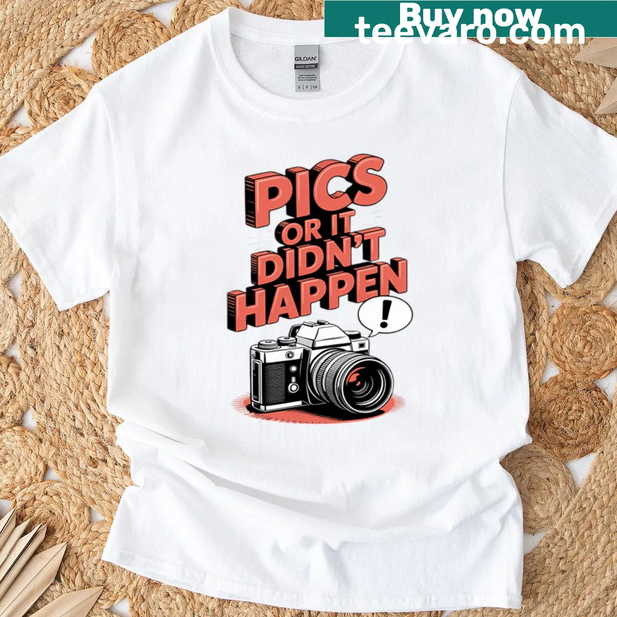 Humorous Pics Or It Didn't Happen slogan T-shirt. — on a men's t-shirt