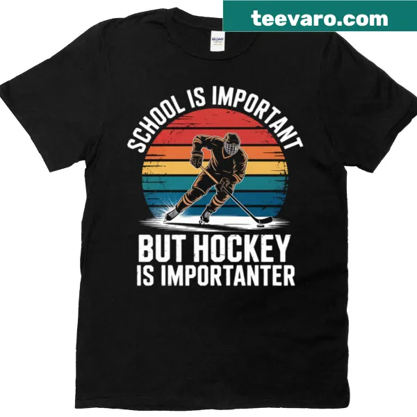 Typography t-shirt with text about hockey's importance over school
