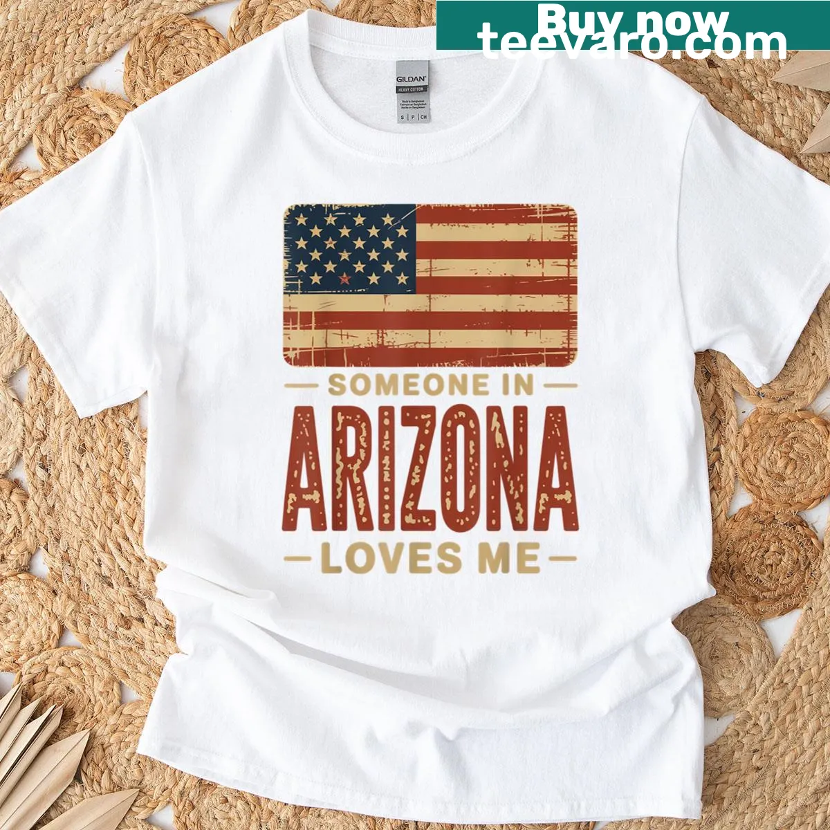 Graphic with US flag and text Someone In Arizona Loves Me — on a men's t-shirt