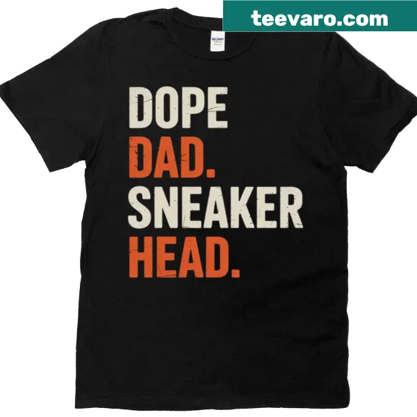 Funny sneakerhead t-shirt for dads with humorous slogan