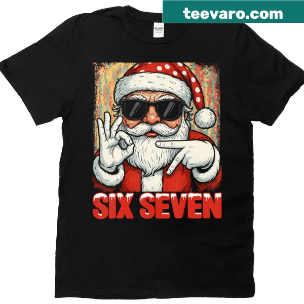 Funny Christmas meme design featuring Santa and numbers 6 and 7 on a T-shirt