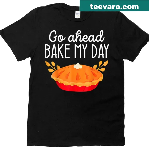 Thanksgiving-themed T-shirt with humorous text about baking