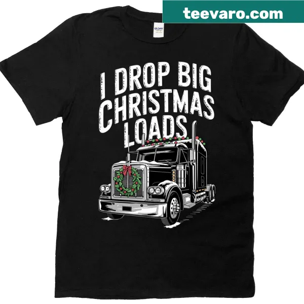 Humorous Christmas truck driver t-shirt with bold text