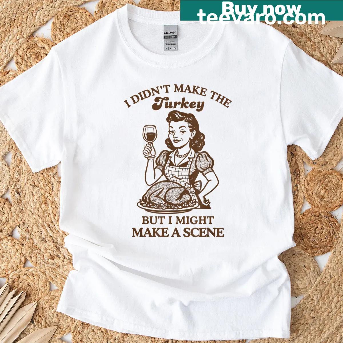 Funny Thanksgiving T-shirt with quote about making a scene — on a men's t-shirt
