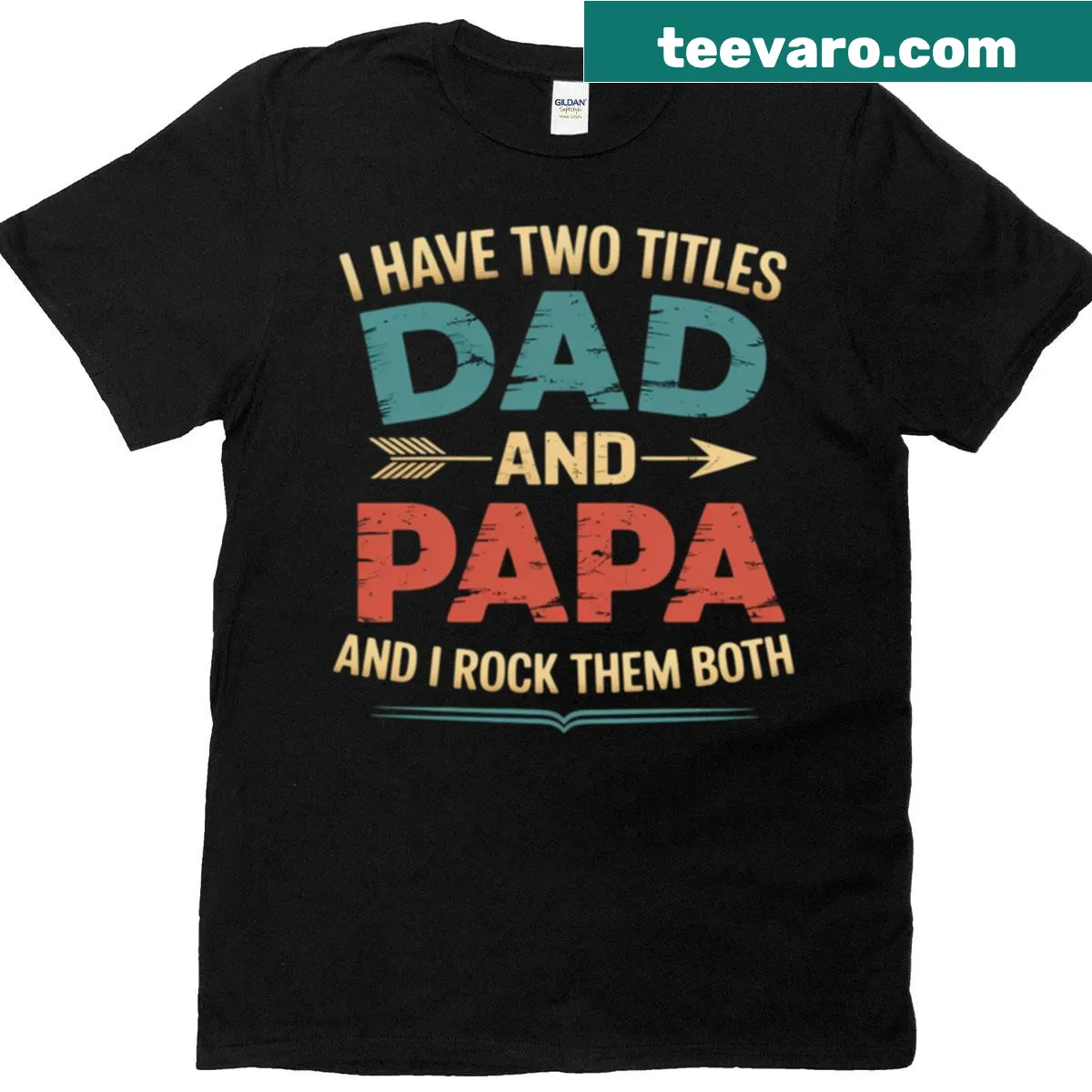 Funny Dad and Papa title T-shirt for Father's Day — on a men's t-shirt