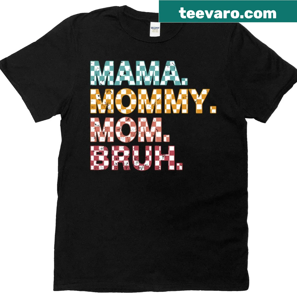 Funny typography T-shirt with 'Mama Mommy Mom Bruh' phrase. — on a men's t-shirt