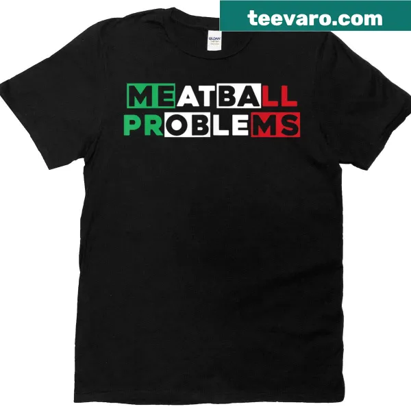 Humorous meatball-themed T-shirt with Italian flag graphic.