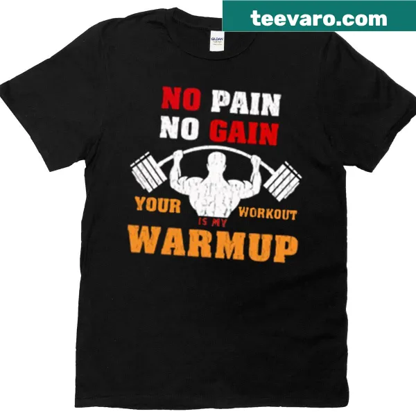 Fitness quote T-shirt with 'No Pain No Gain' text