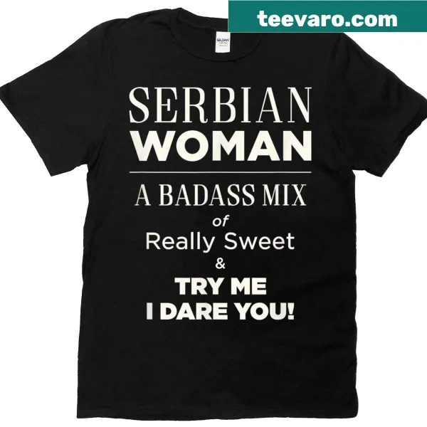 Empowering T-shirt for Serbian women featuring bold typography