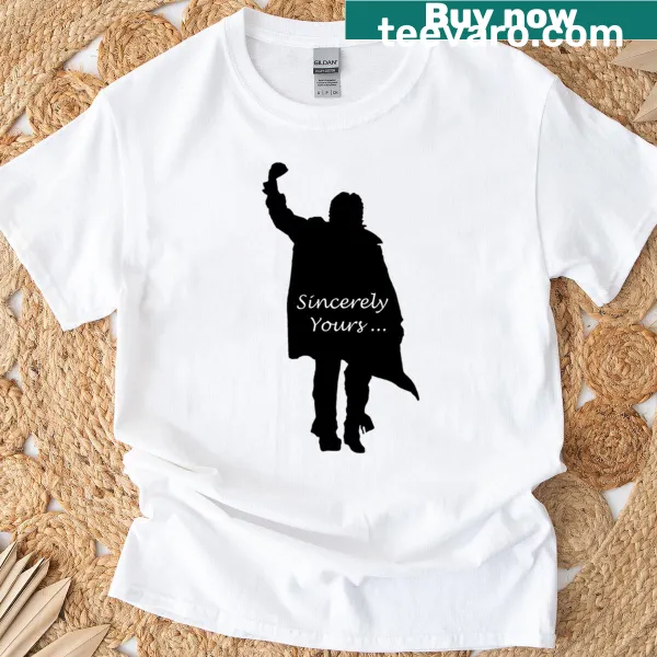 Sincerely Yours T-shirt with elegant typography