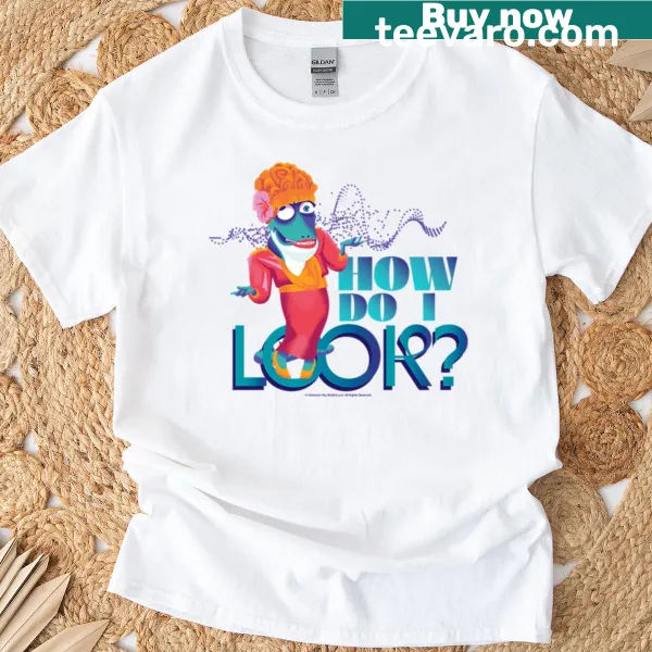 T-shirt featuring Miss Crawly's phrase 'How Do I Look?' from Sing 2