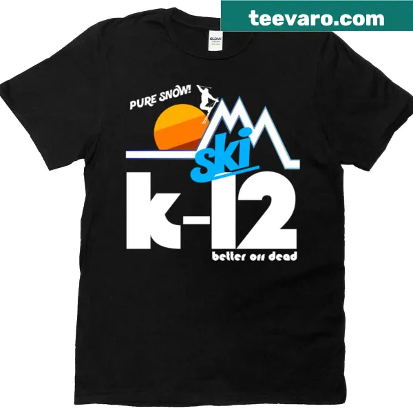 Vintage-style Better Off Dead Ski K-12 t-shirt