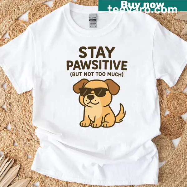Funny dog pun 'Stay Pawsitive' in playful typography