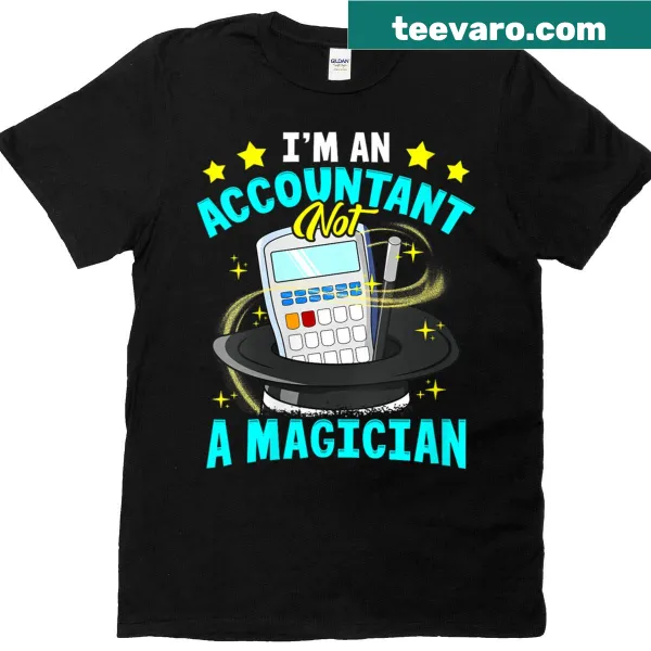 Funny accountant T-shirt with saying about tax season