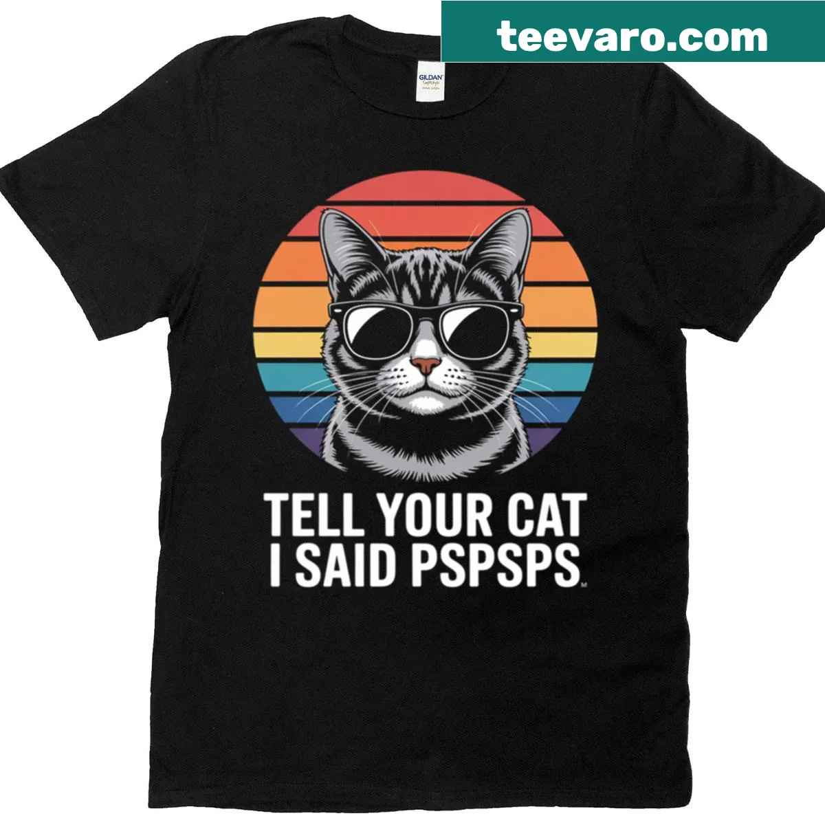 T-shirt featuring the text 'Tell Your Cat I Said Pspsps' in fun typography — on a men's t-shirt