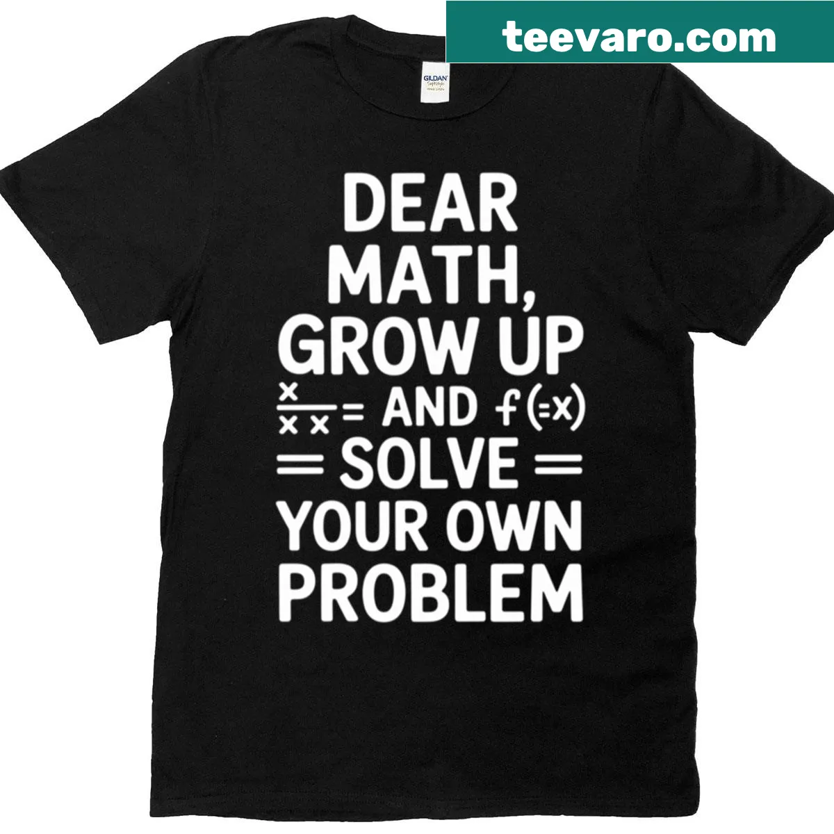Humorous typography t-shirt with math saying — on a men's t-shirt